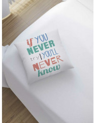 Наволочка декоративная «Если никогда не попробуешь» - Фото 1
