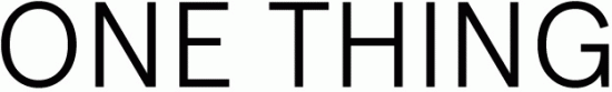 ONE THING