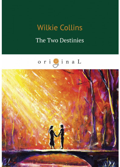The Two Destinies