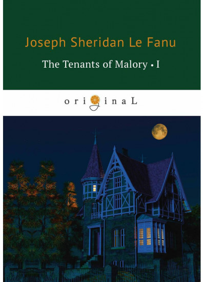 The Tenants of Malory I