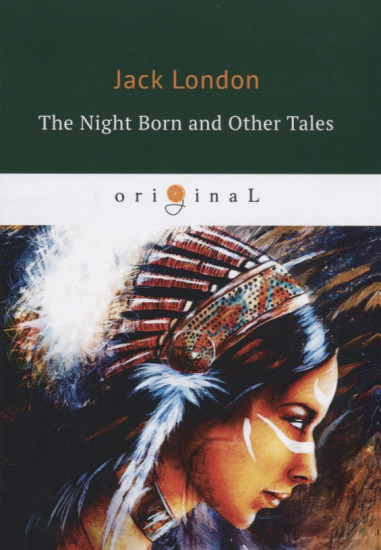 The Night Born and Other Tales