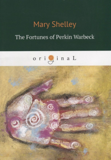 The Fortunes of Perkin Warbeck. Судьба Перкина Уорбека