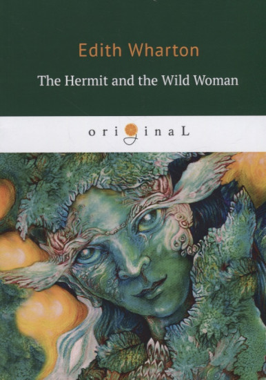 The Hermit and the Wild Woman
