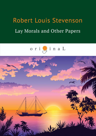 Lay Morals and Other Papers