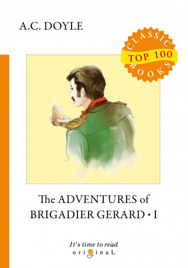 The Adventures of Brigadier Gerard I
