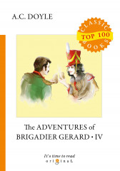 The Adventures of Brigadier Gerard IV