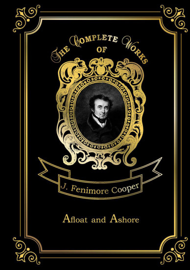 Afloat and Ashore. Volume 11