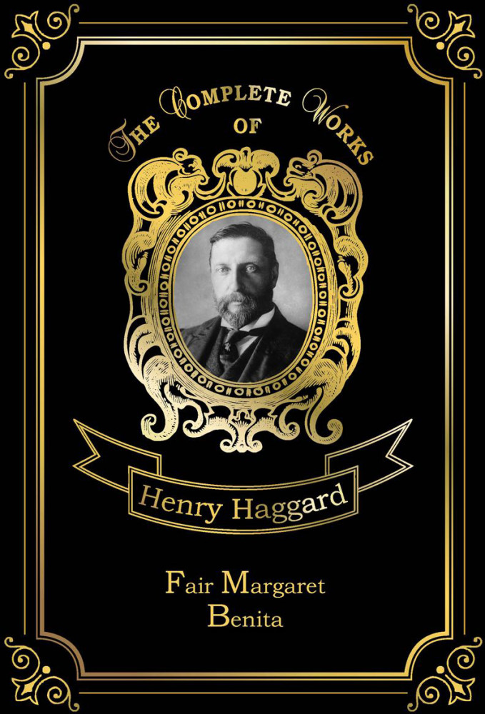 Fair Margaret & Benita. Volume 29 | The Complete Works of