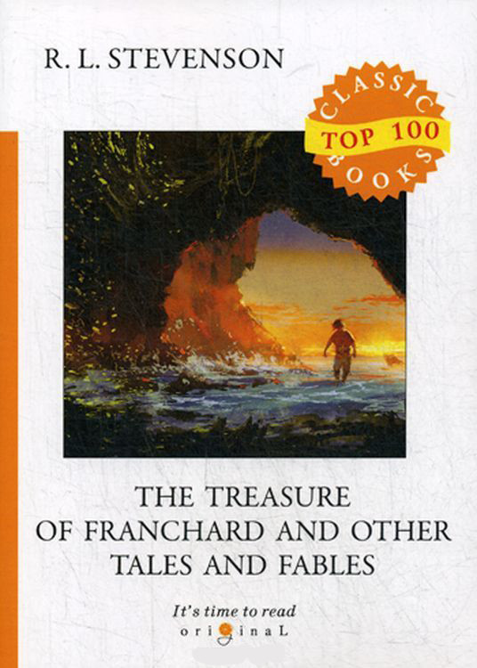 The Treasure of Franchard and Other Tales and Fables | Top100 Classic Books