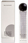 Парфюмированная вода «Haiku Fleur De Sansho»