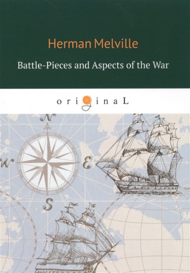 Battle-Pieces and Aspects of the War