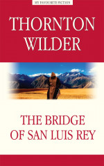 The bridge of San Luis Rey