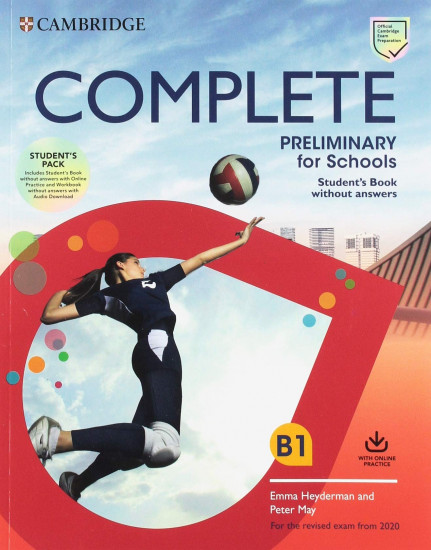 Complete Preliminary for Schools Student`s Book without Answers with Online Practice