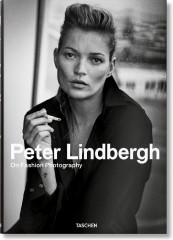 Peter Lindbergh. On Fashion Photography