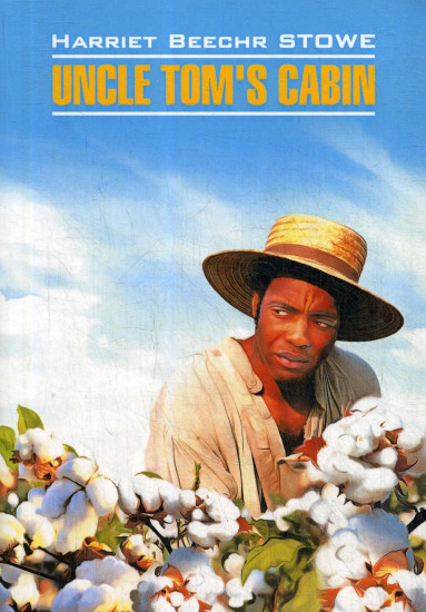 Uncle Tom's Cabin