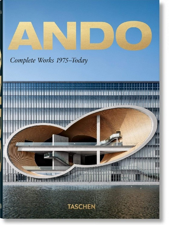 Ando. Complete Works 1975-Today — 40th Anniversary Edition