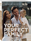 Your perfect family. Как жить долго и счастливо. Твоя идеальная семья