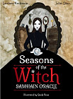 Seasons of the Witch: Samhain Oracle: Harness the Intuitive Power of the Year`s Most Magical Night