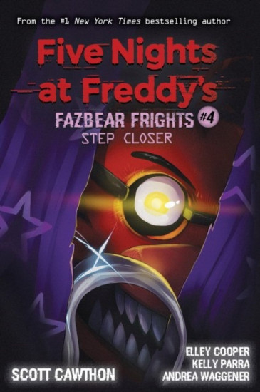 Five Nights at Freddy's. Fazbear Frights №4. Step Closer