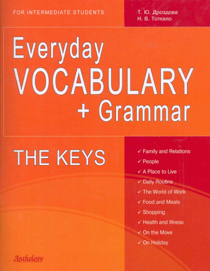 Everyday Vocabulary + Grammar