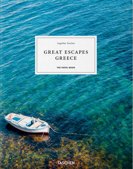 Great Escapes: Greece. the Hotel Book