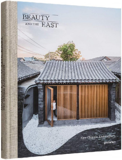 Beauty and the East: new chinese architectur