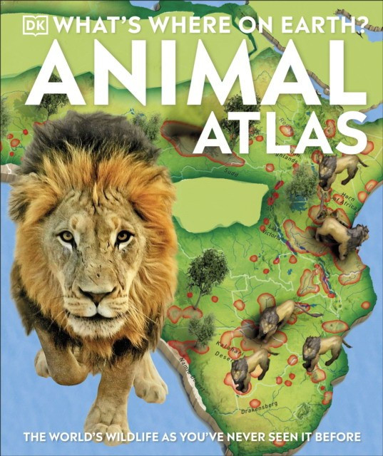 What's Where on Earth? Animal Atlas