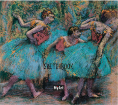 Скетчбук «Эдгар Дега. Три танцовщицы»