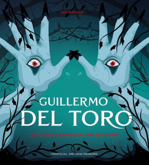 Guillermo del Toro. The Iconic Filmmaker and his Work