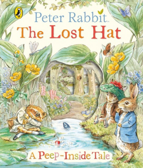 Peter Rabbit. The Lost Hat. A Peep-Inside Tale