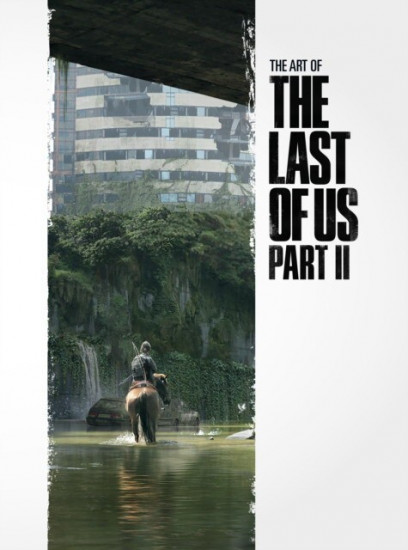 The Art of the Last of Us. Part 2
