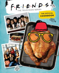 Friends. The Official Cookbook