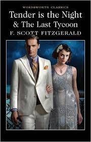 Tender is the Night & The Last Tycoon