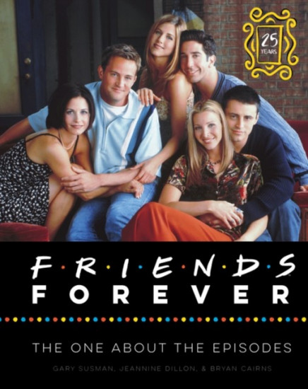 Friends Forever. 25th Anniversary Ed