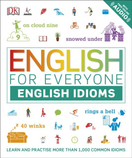 English for Everyone. English Idioms