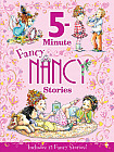 Fancy Nancy. 5-Minute Fancy Nancy Stories