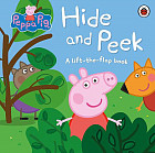 Hide and Peek. A Lift-the-Flap board book
