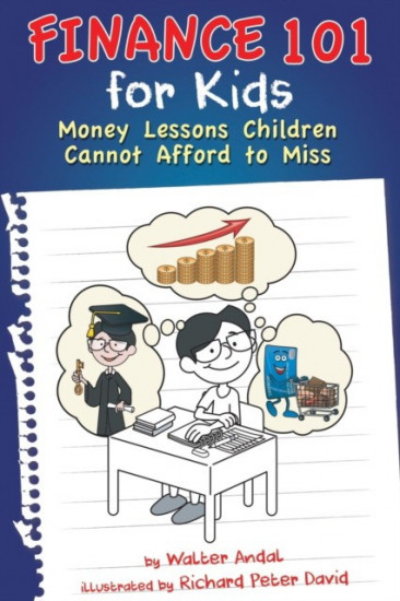 Finance 101 for Kids. Money Lessons