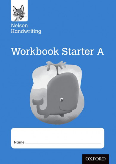 Nelson Handwriting. Workbook Starter A