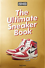 Sneaker Freaker. the Ultimate Sneaker Book!