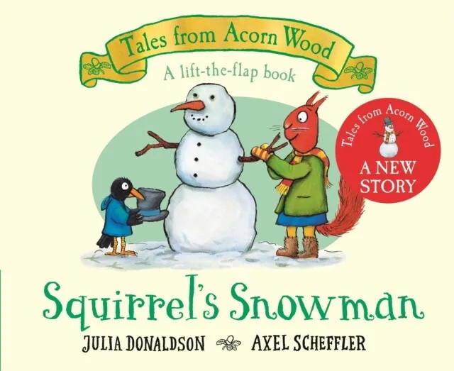Squirrel's Snowman | Tales from acorn wood