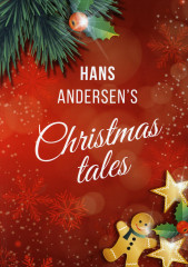 Hans Andersen's Christmas tales