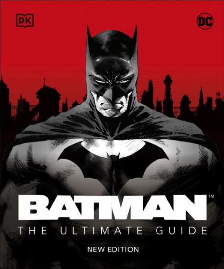 Batman. The Ultimate Guide
