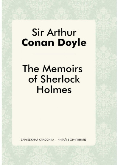 The Memories of Sherlock Holmes