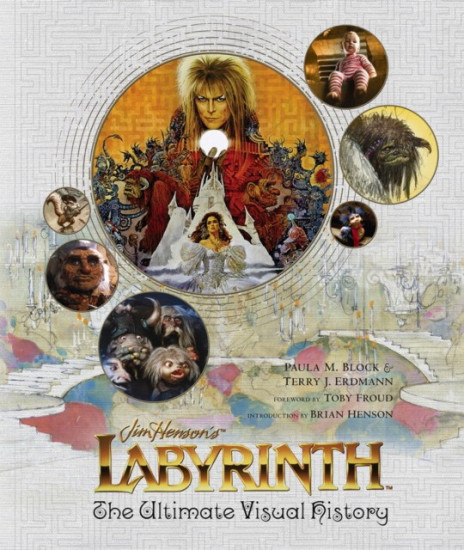 Labyrinth. The Ultimate Visual History
