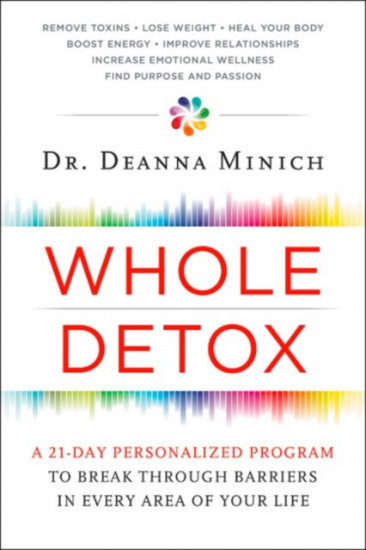 Whole Detox. A 21-Day Personalized Program