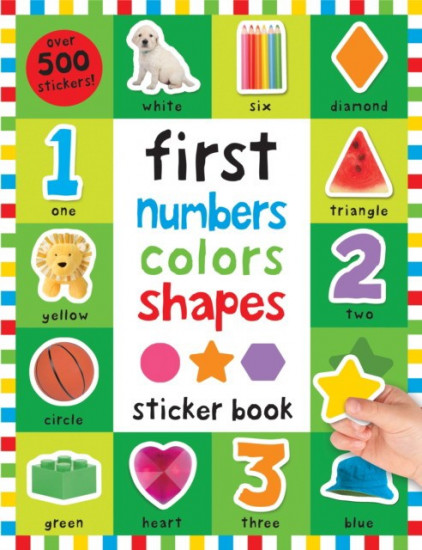 First 100 Stickers. First Numbers, Colors, Shapes