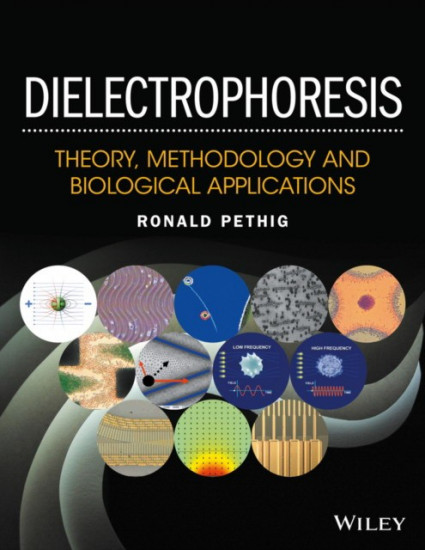 Dielectrophoresis. Theory, Methodology