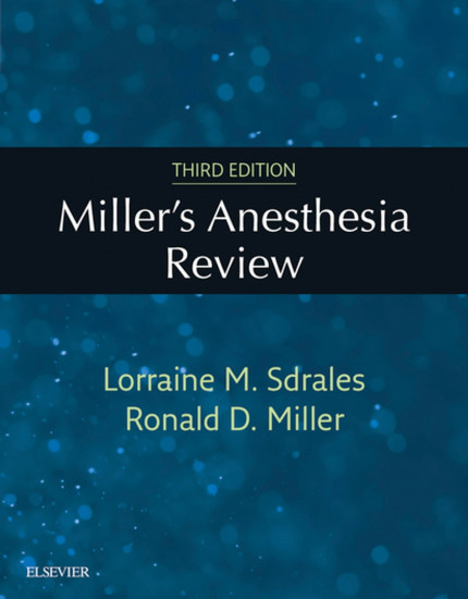 Miller's Anesthesia Review