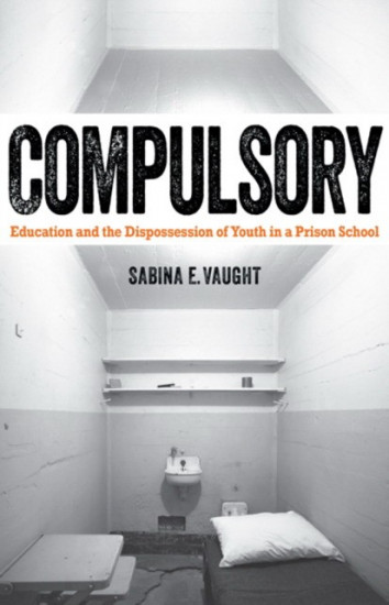Compulsory. Education and the Dispossession
